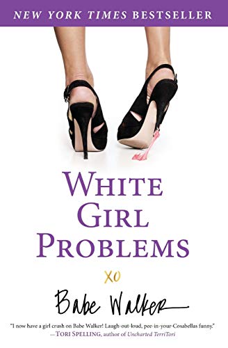9781401324544: White Girl Problems