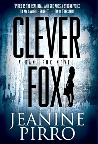 Stock image for Clever Fox: A Dani Fox Novel (Dani Fox Novels) for sale by More Than Words