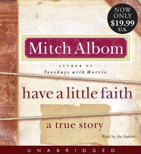 Have a Little Faith Low Price CD (9781401326111) by Albom, Mitch