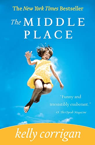 Stock image for The Middle Place for sale by Gulf Coast Books