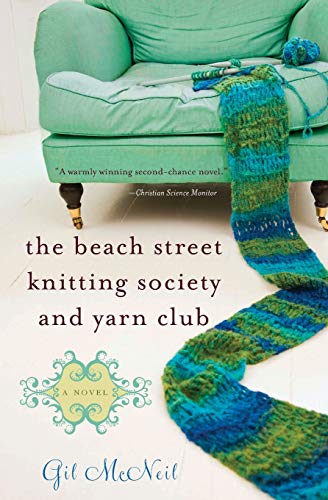 Stock image for The Beach Street Knitting Society and Yarn Club for sale by Your Online Bookstore