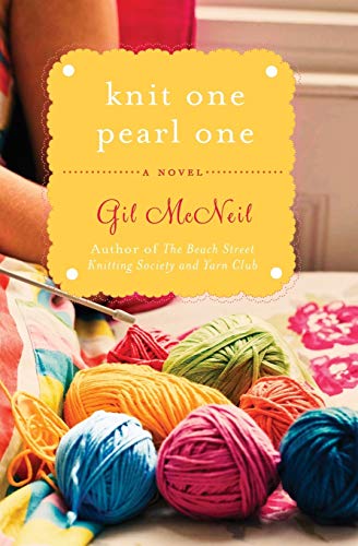 Beispielbild fr Knit One Pearl One : A Beach Street Knitting Society Novel zum Verkauf von Better World Books