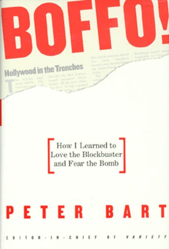 BOFFO! How I Learned to Love the Blockbuster and Fear the Bomb (Signed)