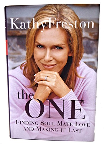 9781401352431: The One: Finding Soul Mate Love and Making It Last