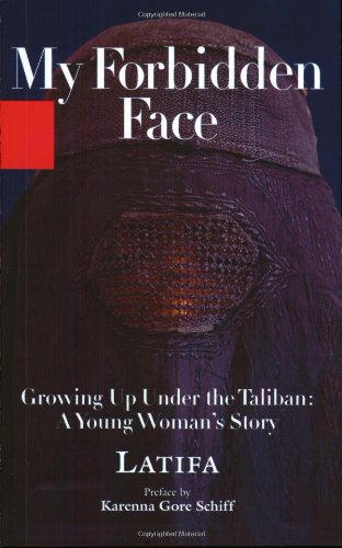 9781401359256: My Forbidden Face: Growing Up Under the Taliban: A Young Woman's Story