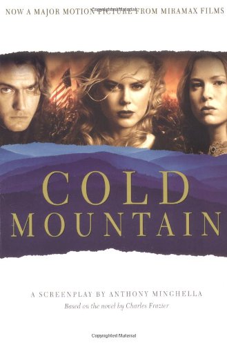 Stock image for Cold Mountain : A Screenplay for sale by Better World Books