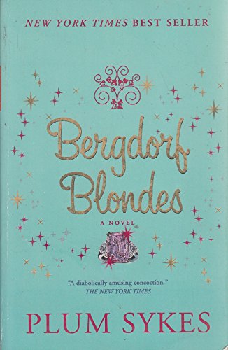 Imagen de archivo de Bergdorf Blondes a la venta por gigabooks