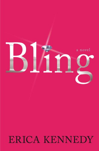 9781401359676: Bling: A Novel