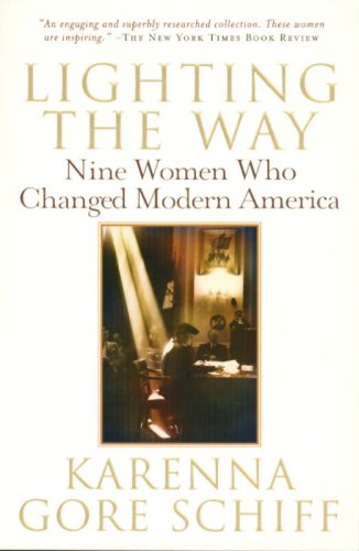 9781401360153: Lighting the Way: Nine Women Who Changed Modern America