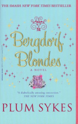 Imagen de archivo de Bergdorf Blondes a la venta por Half Price Books Inc.