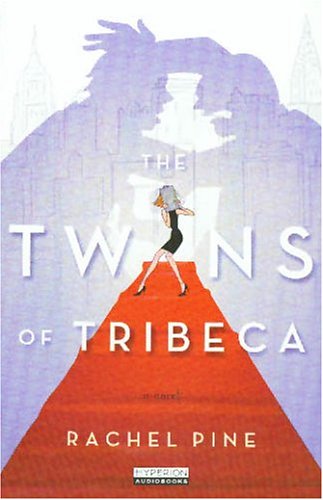 Imagen de archivo de The Twins Of Tribeca: A Novel a la venta por Irish Booksellers