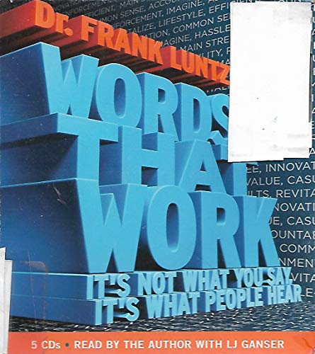 9781401384883: Words That Work: It's Not What You Say, It's What People Hear