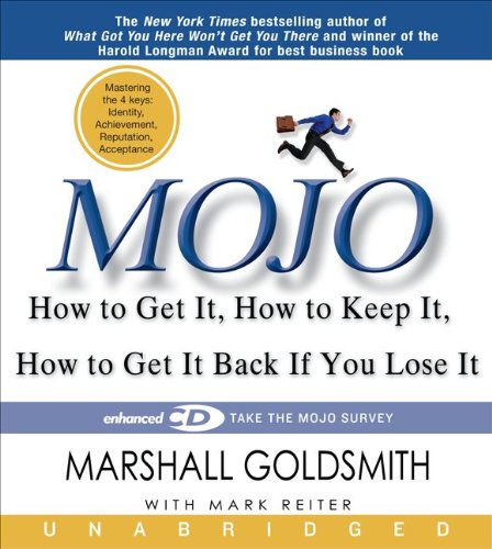 9781401392604: MOJO: How to Get It, How to Keep It, How to Get It Back If You Lose It