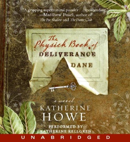 Stock image for The Physick Book of Deliverance Dane for sale by The Yard Sale Store