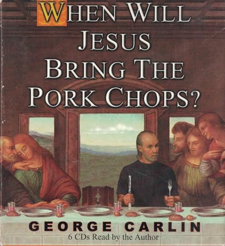 9781401399160: When Will Jesus Bring the Pork Chops?