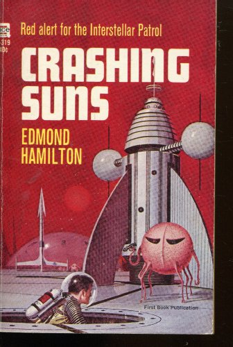 Imagen de archivo de Crashing Suns (Ace SF, F-319) a la venta por HPB Inc.