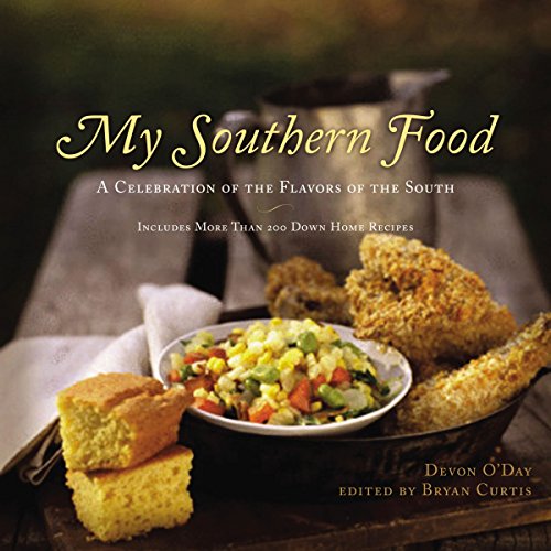 Stock image for MY SOUTHERN FOOD: A Celebration of the Flavors of the South for sale by Autumn Leaves