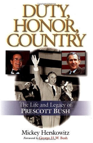 Imagen de archivo de Duty, Honor, Country: The Life and Legacy of Prescott Bush a la venta por WorldofBooks