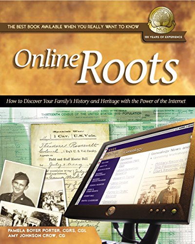 9781401600211: Online Roots: How to Discover Your Family's History and Heritage with the Power of the Internet (National Genealogical Society Guides)