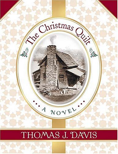 Imagen de archivo de The Christmas Quilt a la venta por Once Upon A Time Books