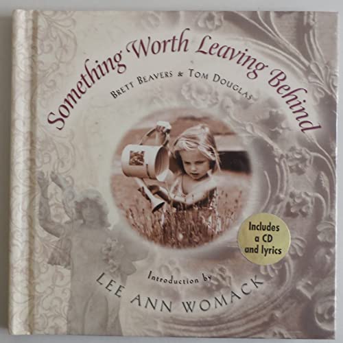 Beispielbild fr Something Worth Leaving Behind zum Verkauf von Wonder Book