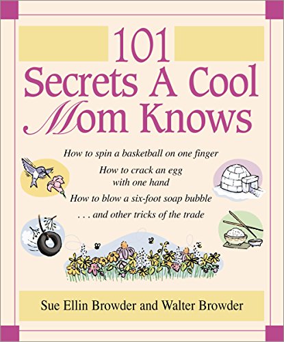 9781401600341: 101 Secrets a Cool Mom Knows