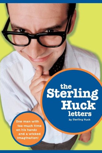 Stock image for The Sterling Huck Letters for sale by Wonder Book