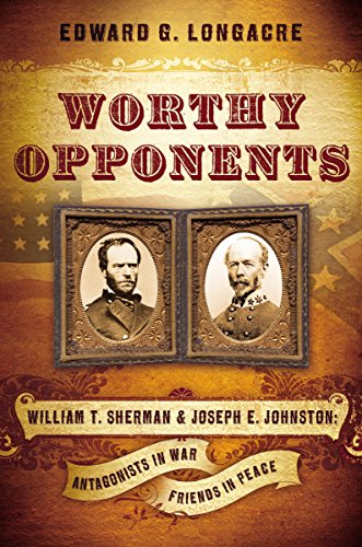 Imagen de archivo de Worthy Opponents: William T. Sherman and Joseph E. Johnston, Antagonists in War-Friends in Peace a la venta por Abacus Bookshop