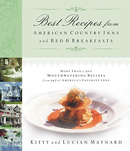 Stock image for Best Recipes from American Country Inns and Bed and Breakfasts: Mor for sale by Hawking Books