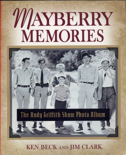 9781401601249: Mayberry Memories: The Andy Griffith Show Photo Album