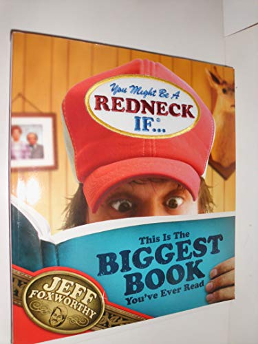 Beispielbild fr You Might Be a Redneck If . : This Is the Biggest Book You've Ever Read zum Verkauf von Better World Books