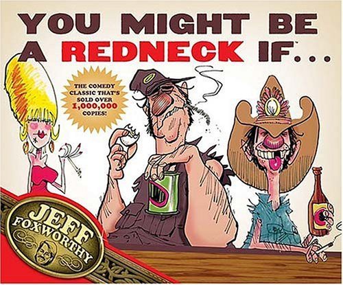 9781401601959: You Might Be a Redneck If ...