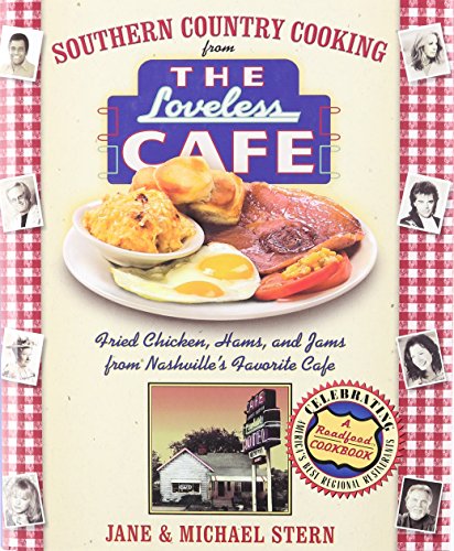 Beispielbild fr Southern Country Cooking From The Loveless Cafe: Hot Biscuits, Country Ham zum Verkauf von Wonder Book