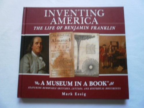 Imagen de archivo de Inventing America: The Life of Benjamin Franklin a la venta por SecondSale