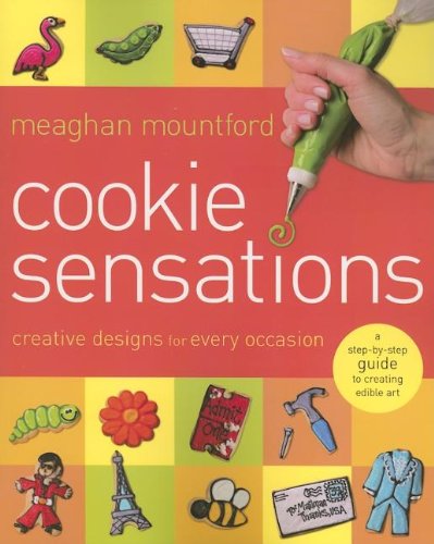 Beispielbild fr Cookie Sensations : Creative Designs for Every Occasion zum Verkauf von Better World Books