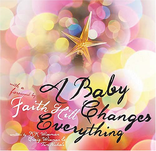 9781401602963: A Baby Changes Everything