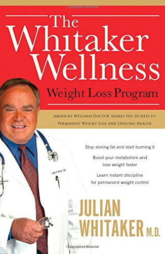 Stock image for The Whitaker Wellness Weight Loss Program for sale by Better World Books: West
