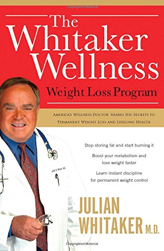 Stock image for The Whitaker Wellness Weight-loss Program: Wellness Weight Loss Program for sale by SecondSale