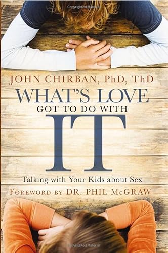 Beispielbild fr What's Love Got to Do with It : Talking with Your Kids about Sex zum Verkauf von Better World Books
