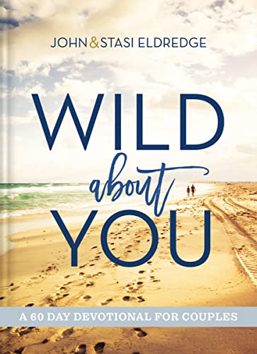 Stock image for Wild About You: A 60-Day Devotional for Couples for sale by Upward Bound Books