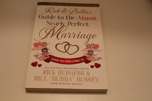 Stock image for Rick and Bubba's Guide to the Almost Nearly Perfect Marriage for sale by Gulf Coast Books