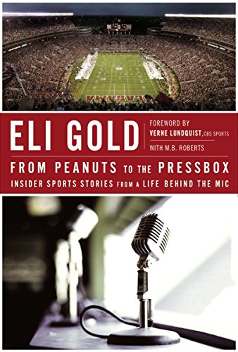 Stock image for From Peanuts to the Pressbox for sale by Your Online Bookstore