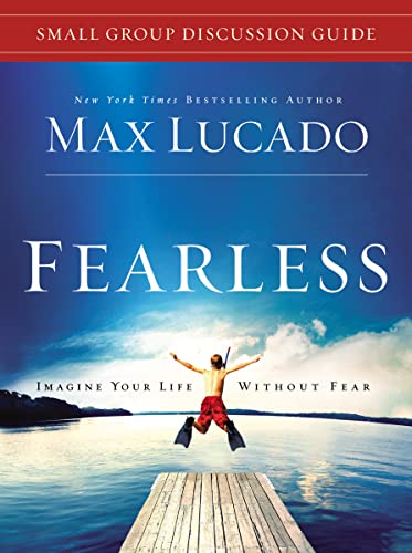 Beispielbild fr Fearless Small Group Discussion Guide, Repackaged: Imagine Your Life Without Fear zum Verkauf von WorldofBooks