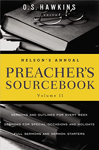 Beispielbild fr Nelsons Annual Preachers Sourcebook, Volume 2 zum Verkauf von Goodbookscafe