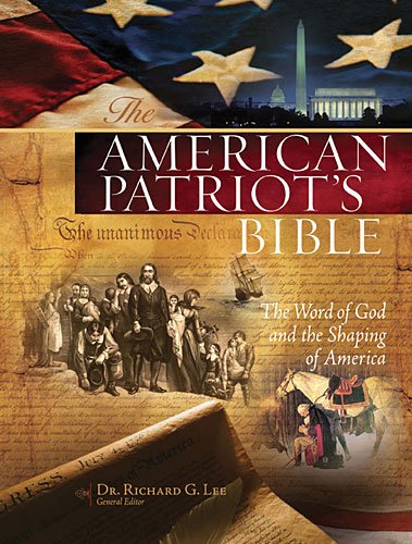 9781401676919: The American Patriot's Bible: New King James Version, the Word of God and the Shaping of America