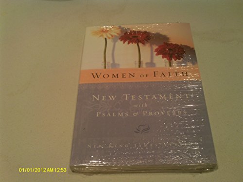 Beispielbild fr Women of Faith New Testament with Psalms and Proverbs zum Verkauf von Better World Books