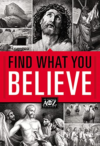 Imagen de archivo de Find What You Believe a la venta por Better World Books