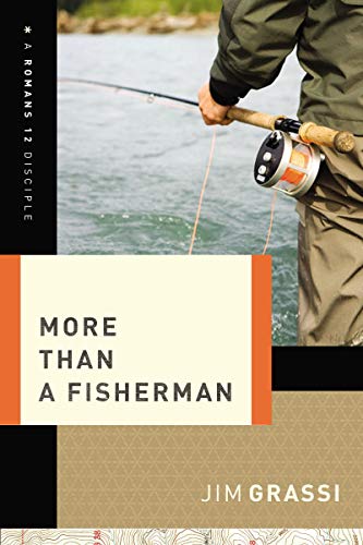 Stock image for More Than a Fisherman (A Romans 12 Disciple) for sale by Wonder Book