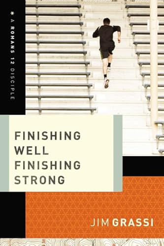 Beispielbild fr Finishing Well, Finishing Strong zum Verkauf von Better World Books