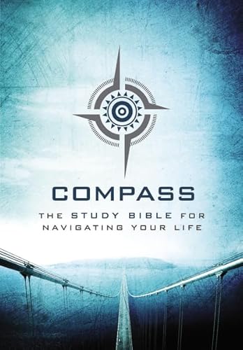 9781401680305: Compass: The Study Bible for Navigating Your Life